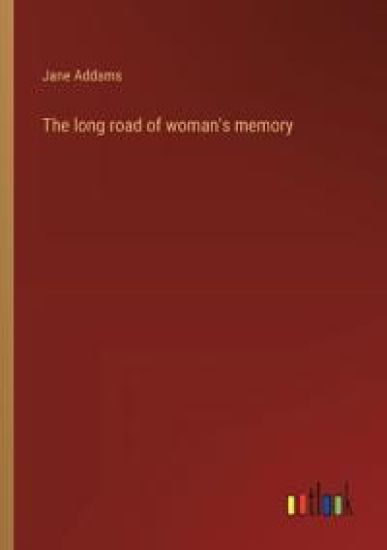 The long road of woman's memory