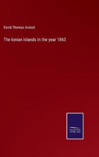 The Ionian Islands In the year 1863