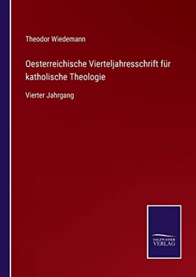 Oesterreichische Vierteljahresschrift für katholische Theologie
