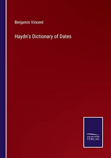 Haydn's Dictionary of Dates