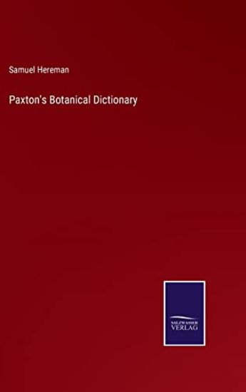 Paxton's Botanical Dictionary