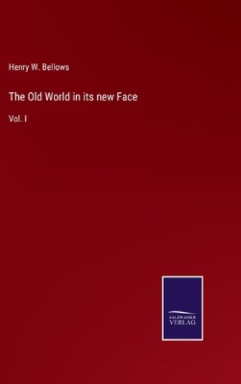 The Old World in its new Face