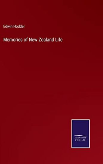 Memories of New Zealand Life