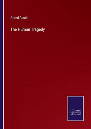 The Human Tragedy