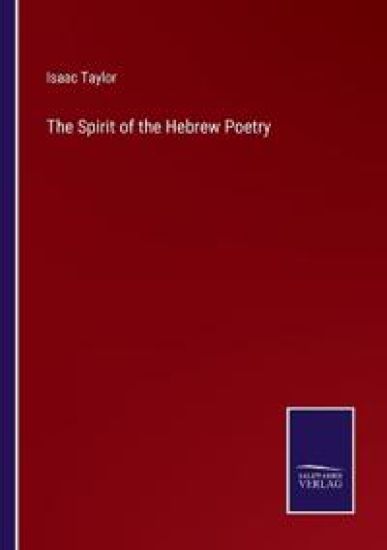 The Spirit of the Hebrew Poetry – Isaac Taylor, kirjan kansikuva