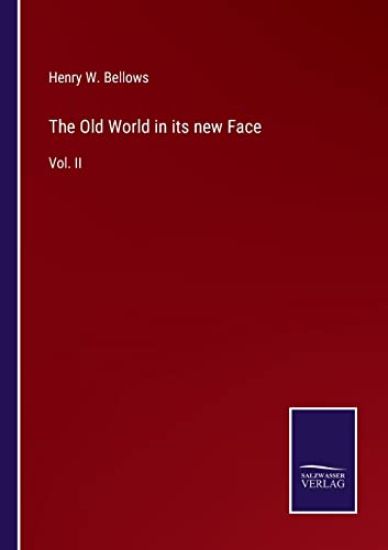 The Old World in its new Face