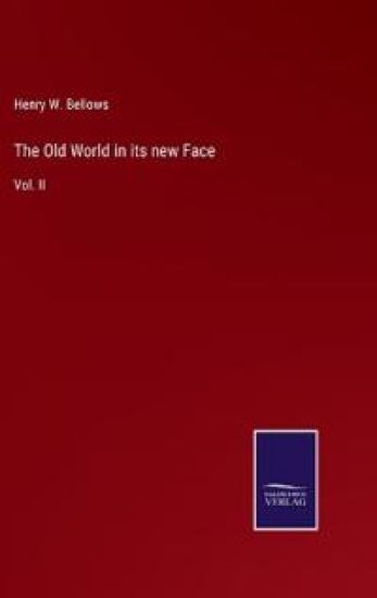 The Old World in its new Face