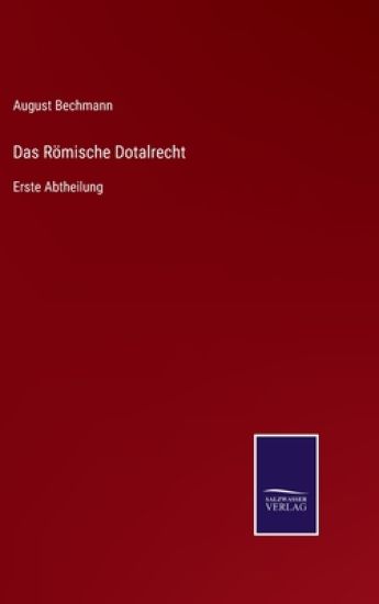 Das Römische Dotalrecht