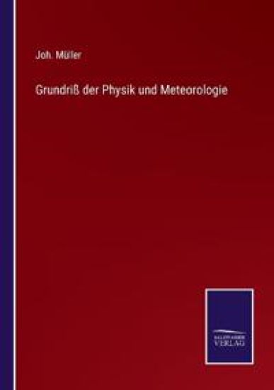 Grundriß der Physik und Meteorologie