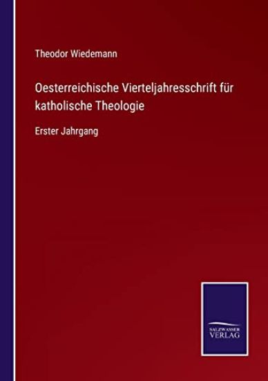 Oesterreichische Vierteljahresschrift für katholische Theologie