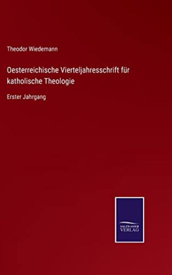 Oesterreichische Vierteljahresschrift für katholische Theologie