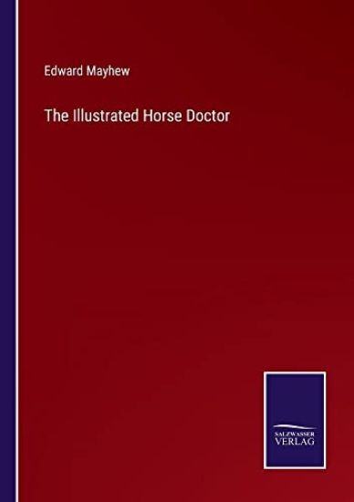 The Illustrated Horse Doctor
