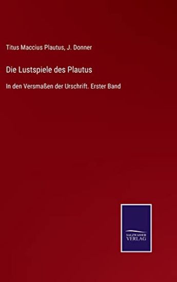 Die Lustspiele des Plautus