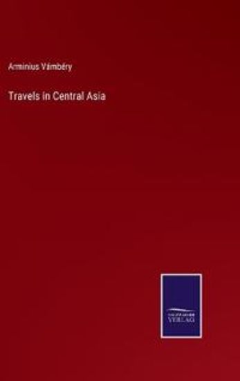 Travels in Central Asia