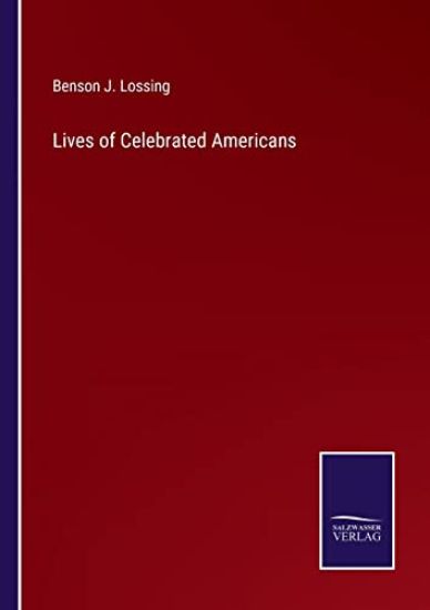 Lives of Celebrated Americans