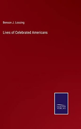 Lives of Celebrated Americans