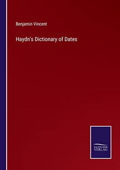 Haydn's Dictionary of Dates