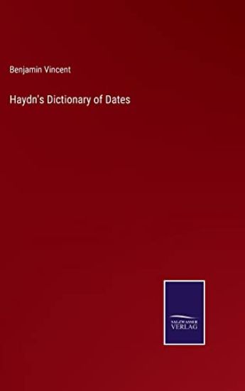 Haydn's Dictionary of Dates