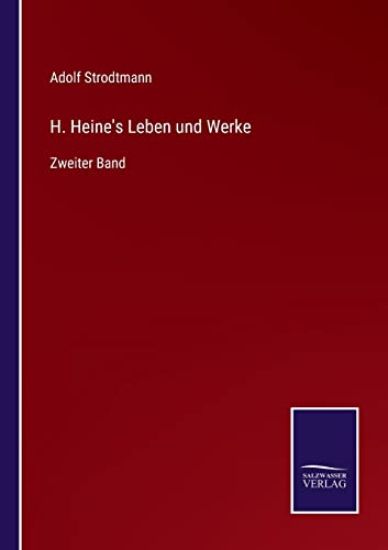 H. Heine's Leben und Werke