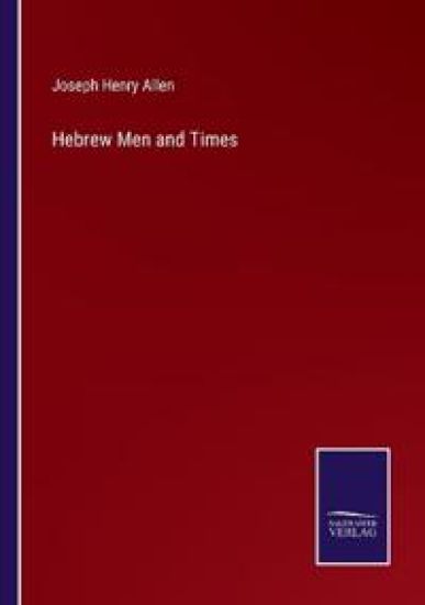 Hebrew Men and Times