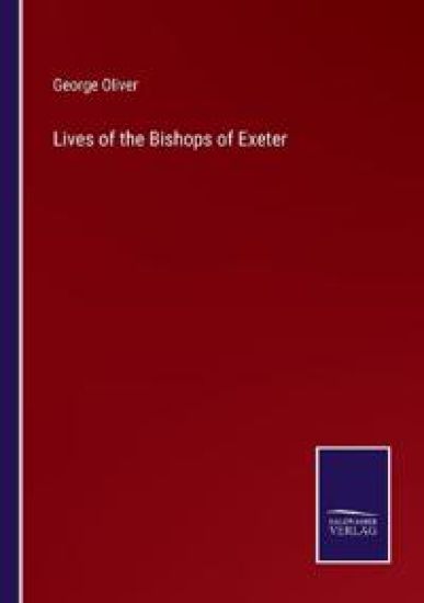 Lives of the Bishops of Exeter