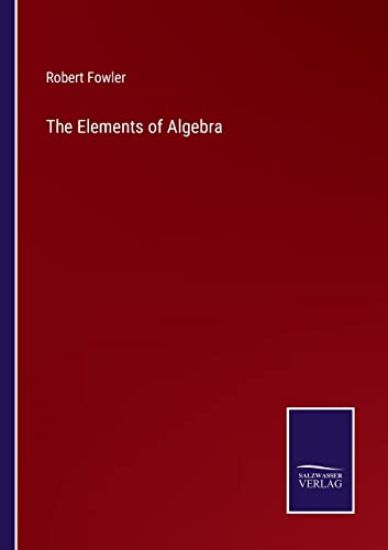 The Elements of Algebra