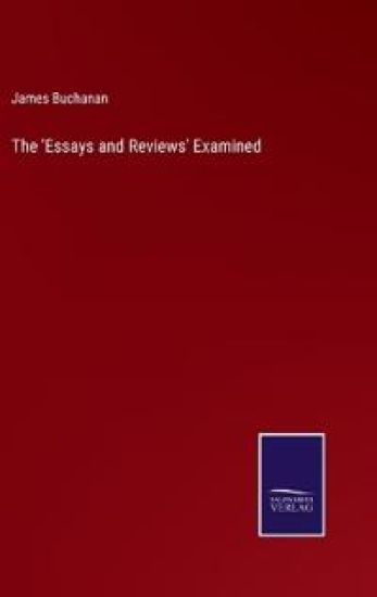 The 'Essays and Reviews' Examined