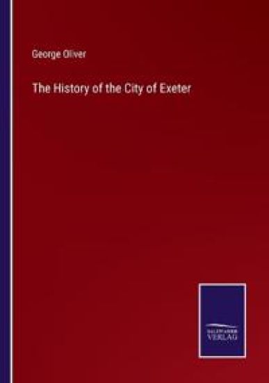 The History of the City of Exeter