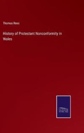 History of Protestant Nonconformity in Wales