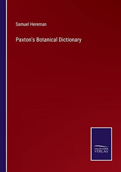 Paxton's Botanical Dictionary