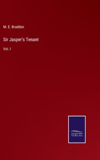 Sir Jasper's Tenant