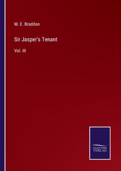Sir Jasper's Tenant