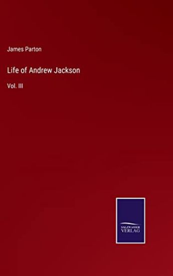 Life of Andrew Jackson