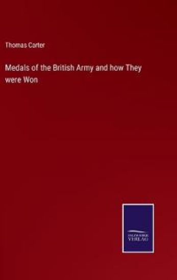 Medals of the British Army and how They were Won