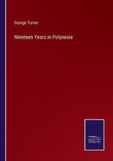 Nineteen Years in Polynesia