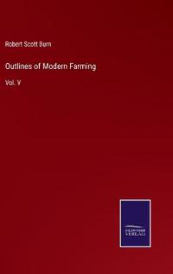 Outlines of Modern Farming
