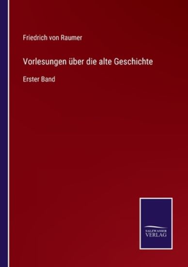 Vorlesungen über die alte Geschichte
