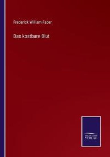 Das kostbare Blut