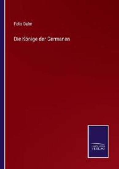 Die Könige der Germanen