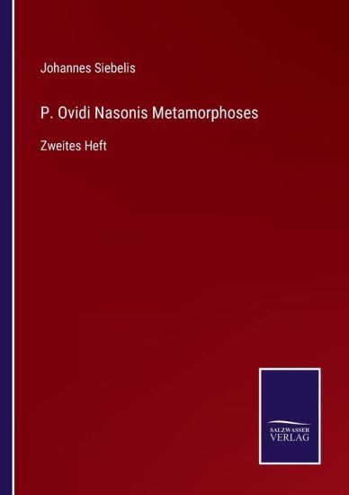 P. Ovidi Nasonis Metamorphoses