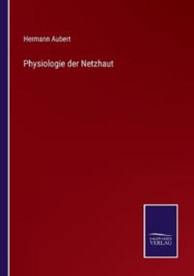 Physiologie der Netzhaut