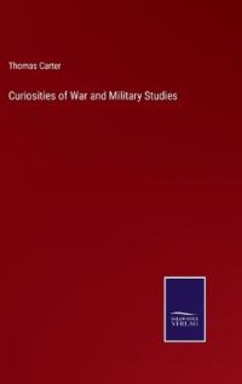 Curiosities of War and Military Studies