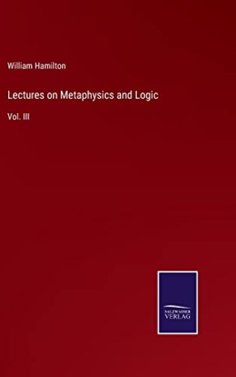 Lectures on Metaphysics and Logic