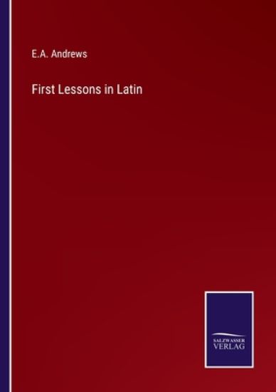 First Lessons in Latin