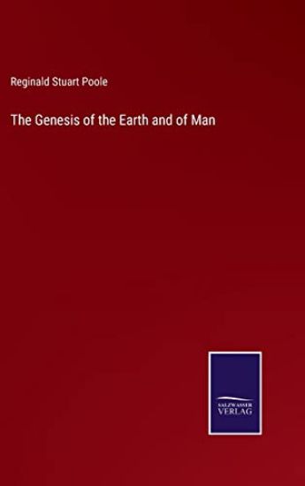 The Genesis of the Earth and of Man