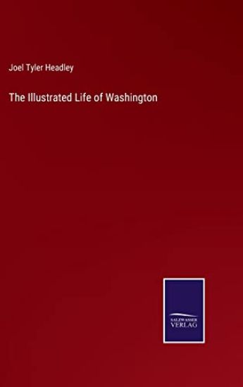The Illustrated Life of Washington