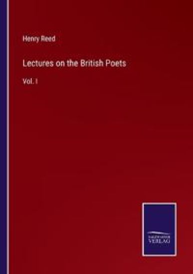 Lectures on the British Poets