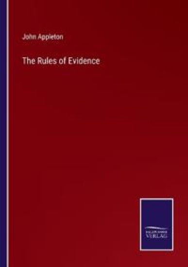 The Rules of Evidence