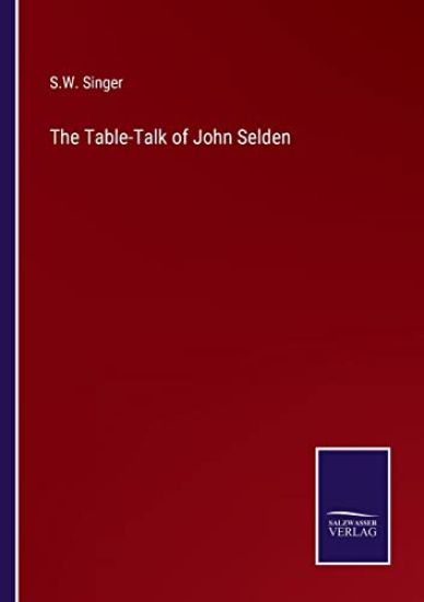 The Table-Talk of John Selden