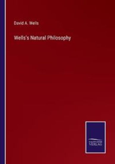 Wells's Natural Philosophy